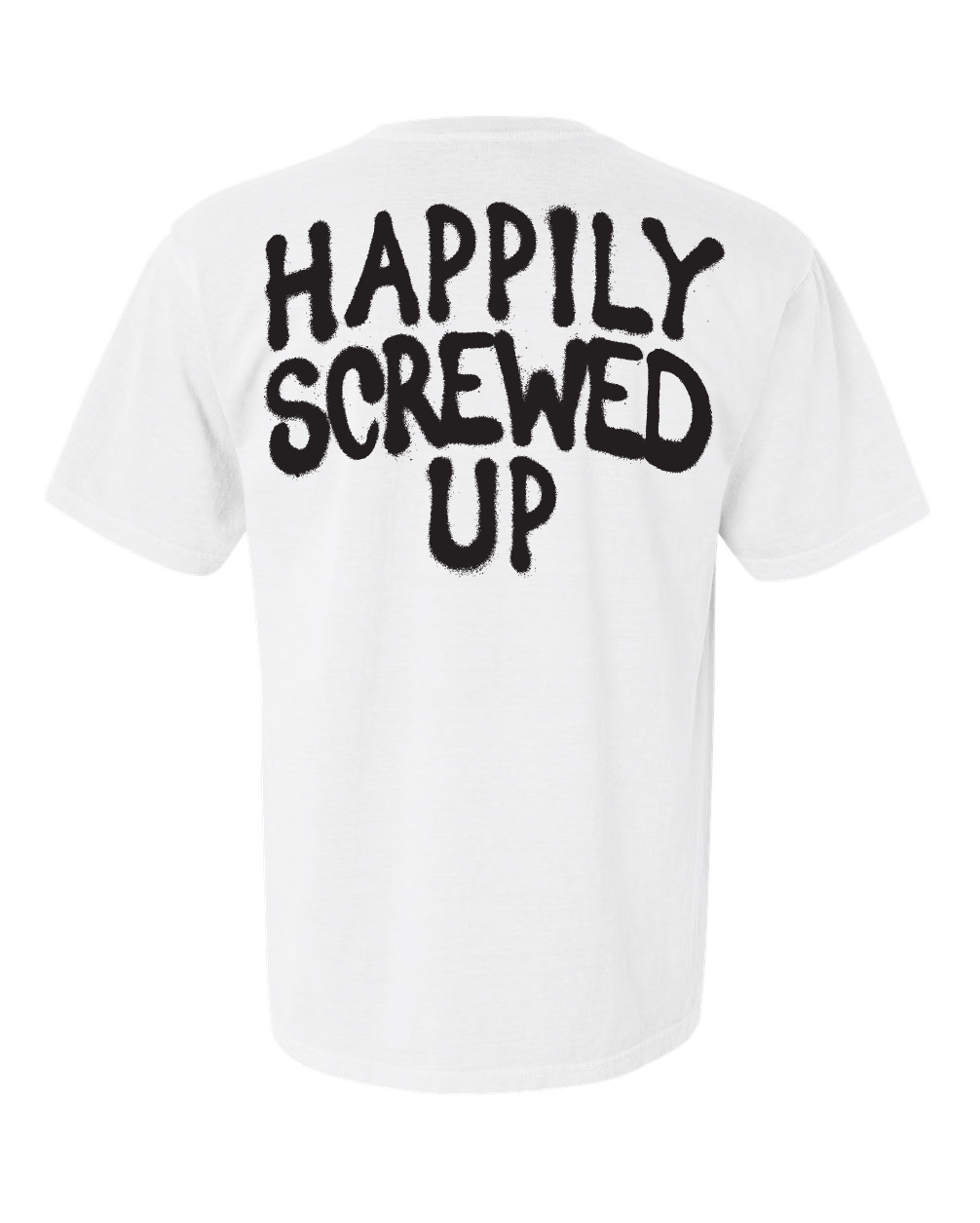Happily Screwed Up - White